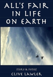 Clive Lawler, book, All's Fair in Life on Earth