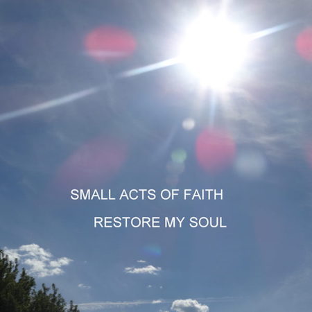 Soul family, acts of faith, restore my soul, solaris modalis, sun, love