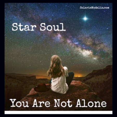 Star Soul You Are Not Alone, Star, Solaris Modalis, SolarisModalis, Starseed, Starseed Awakening, Starseeds, Starseed Journey, Star Soul, Star Family, Ascension, galactic, interdimensional, star being